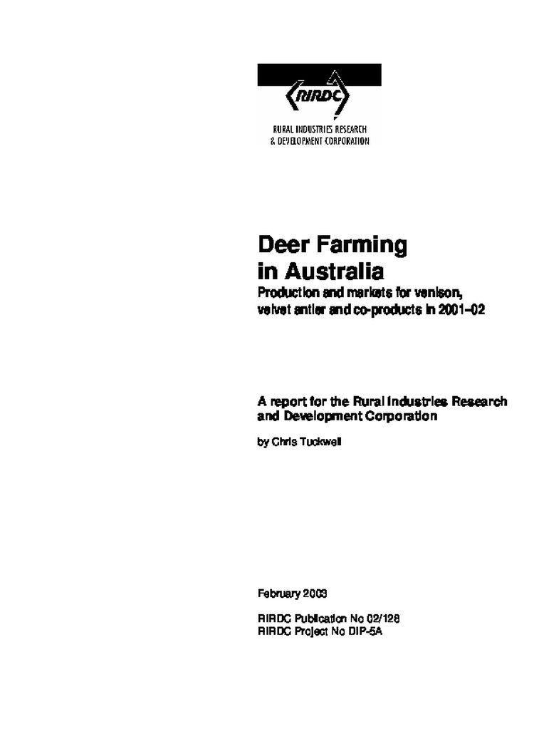 Deer Farming in Australia - Production and markets for venison, velvet antler and co-products in 2001-02